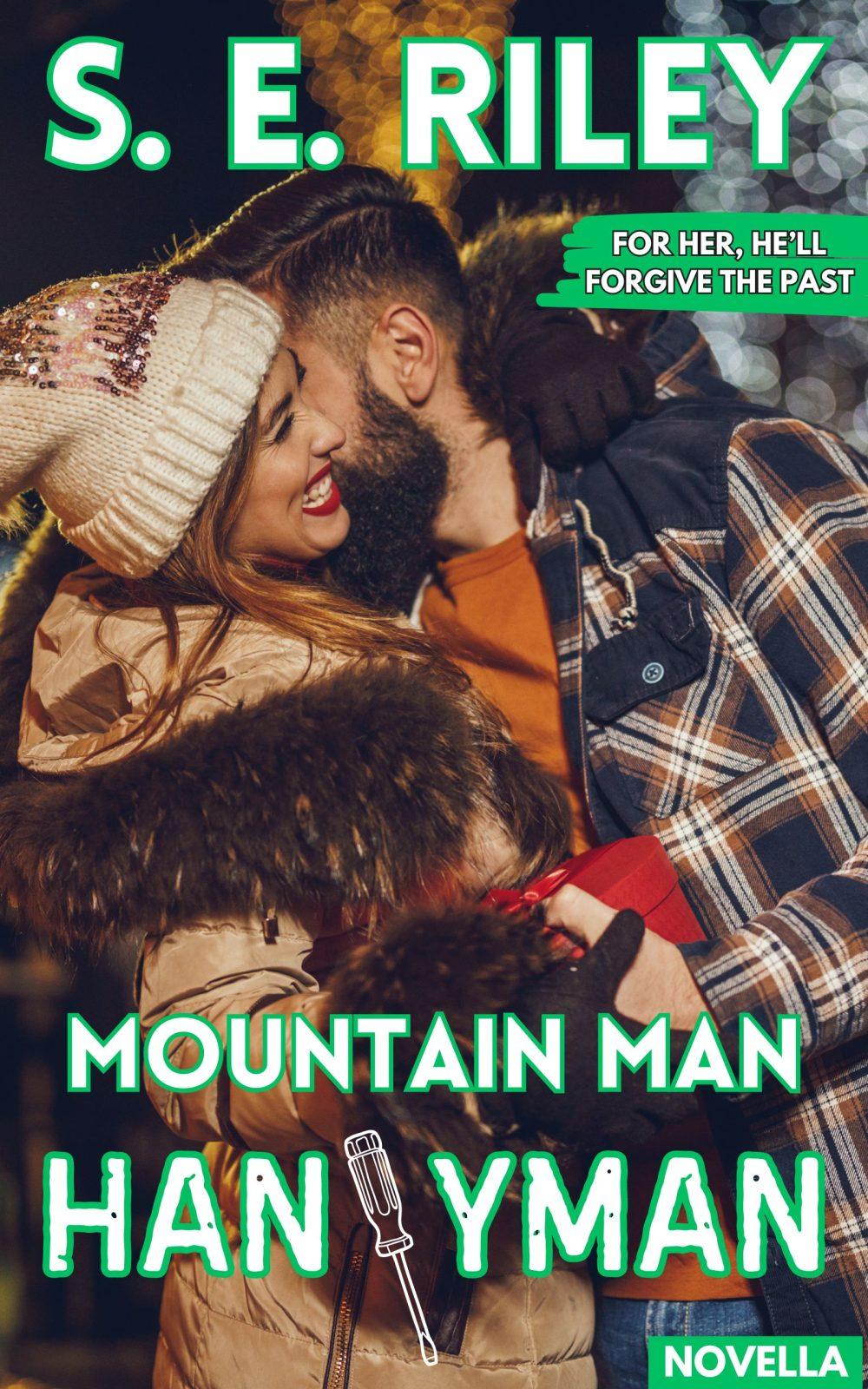Mountain Man Handyman (Standalone Novella)