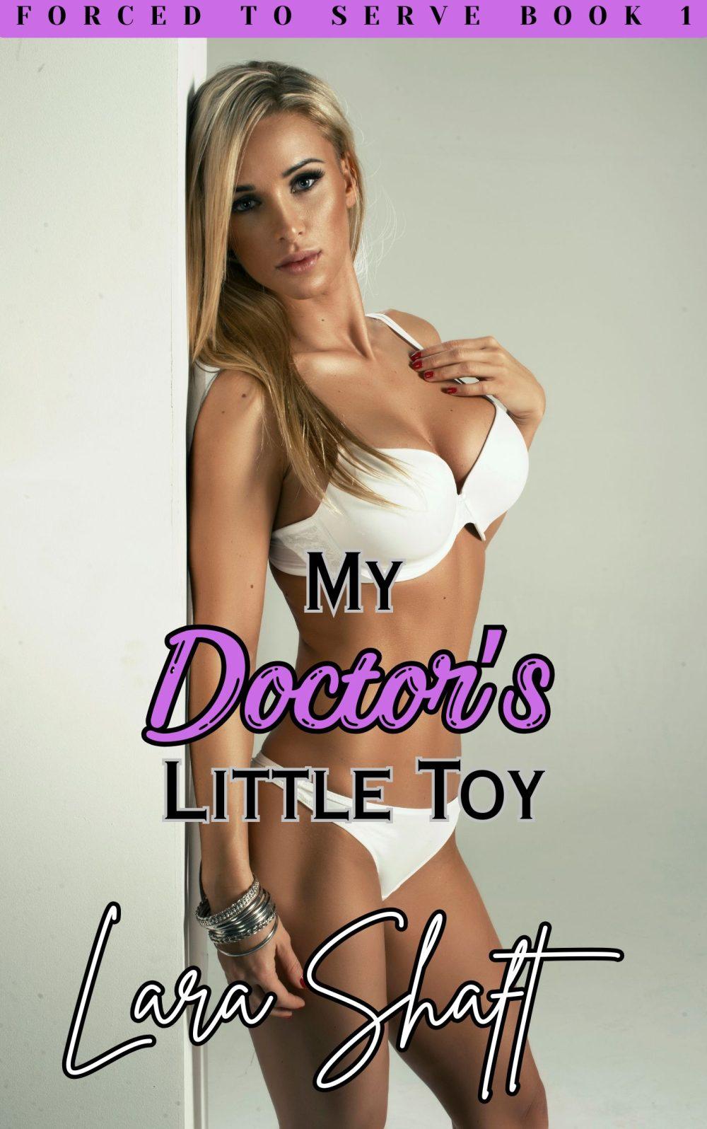 My Doctor’s Little Toy: FREE Dark Dubcon Erotica