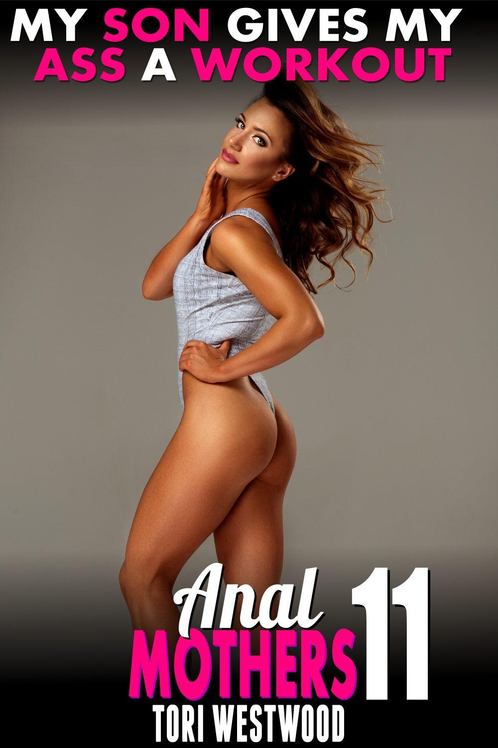 My Son Gives My Ass A Workout : Anal Mothers 11