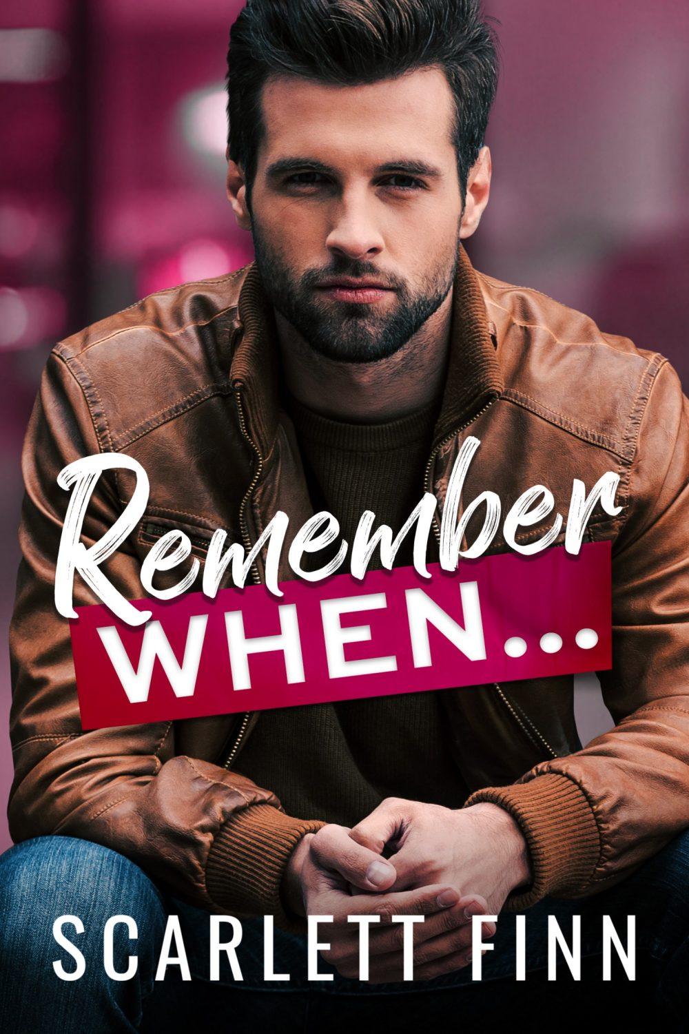 Remember When… Second Chance: Amnesiac found by her past Remember When… Second Chance: Amnesiac found by her past