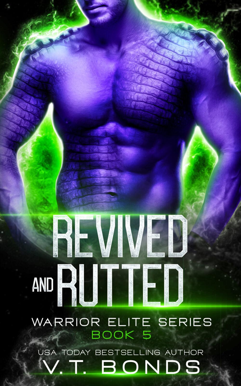 Revived and Rutted: A Dark and Steamy Fated-Mates Alien Romance