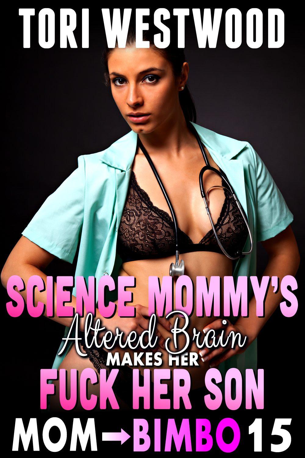Science Mommy’s Altered Brain Makes Her Fuck Her Son : Mom To Bimbo 15