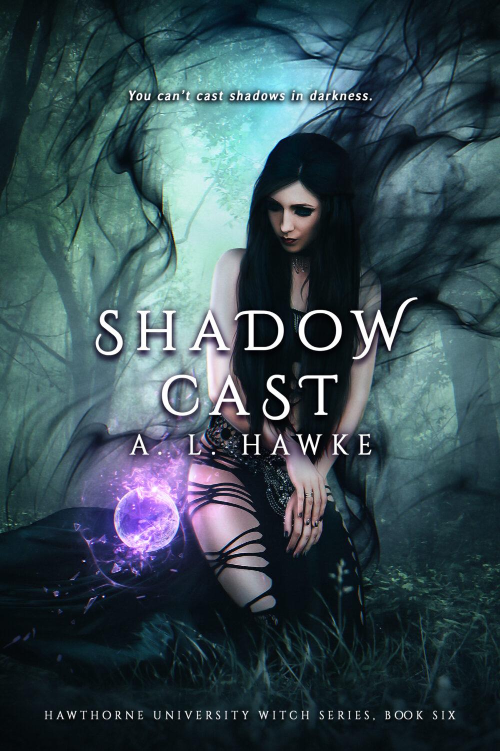 Shadow Cast (The Hawthorne University Witch Series Book 6)