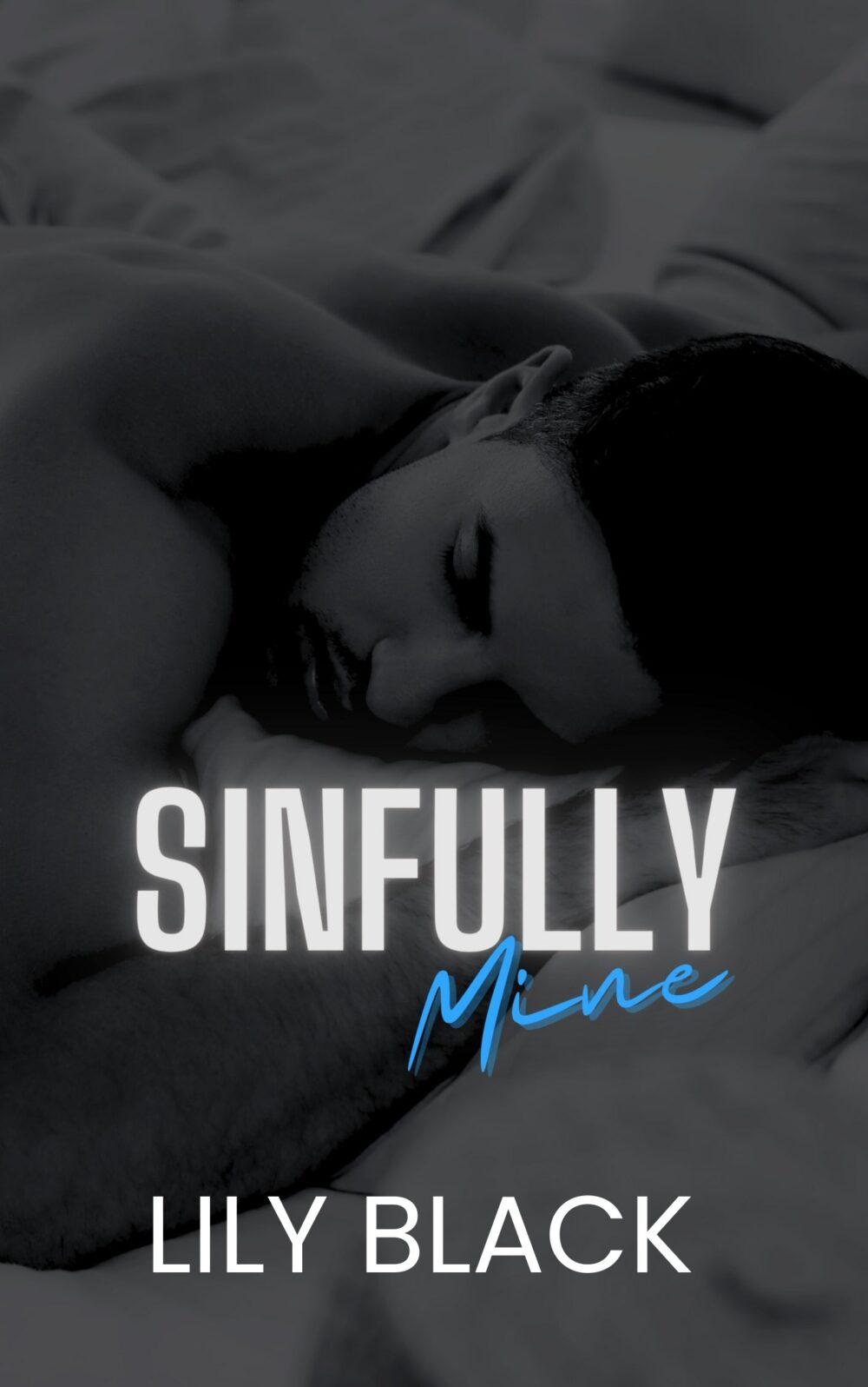 Sinfully Mine: A standalone taboo MM story