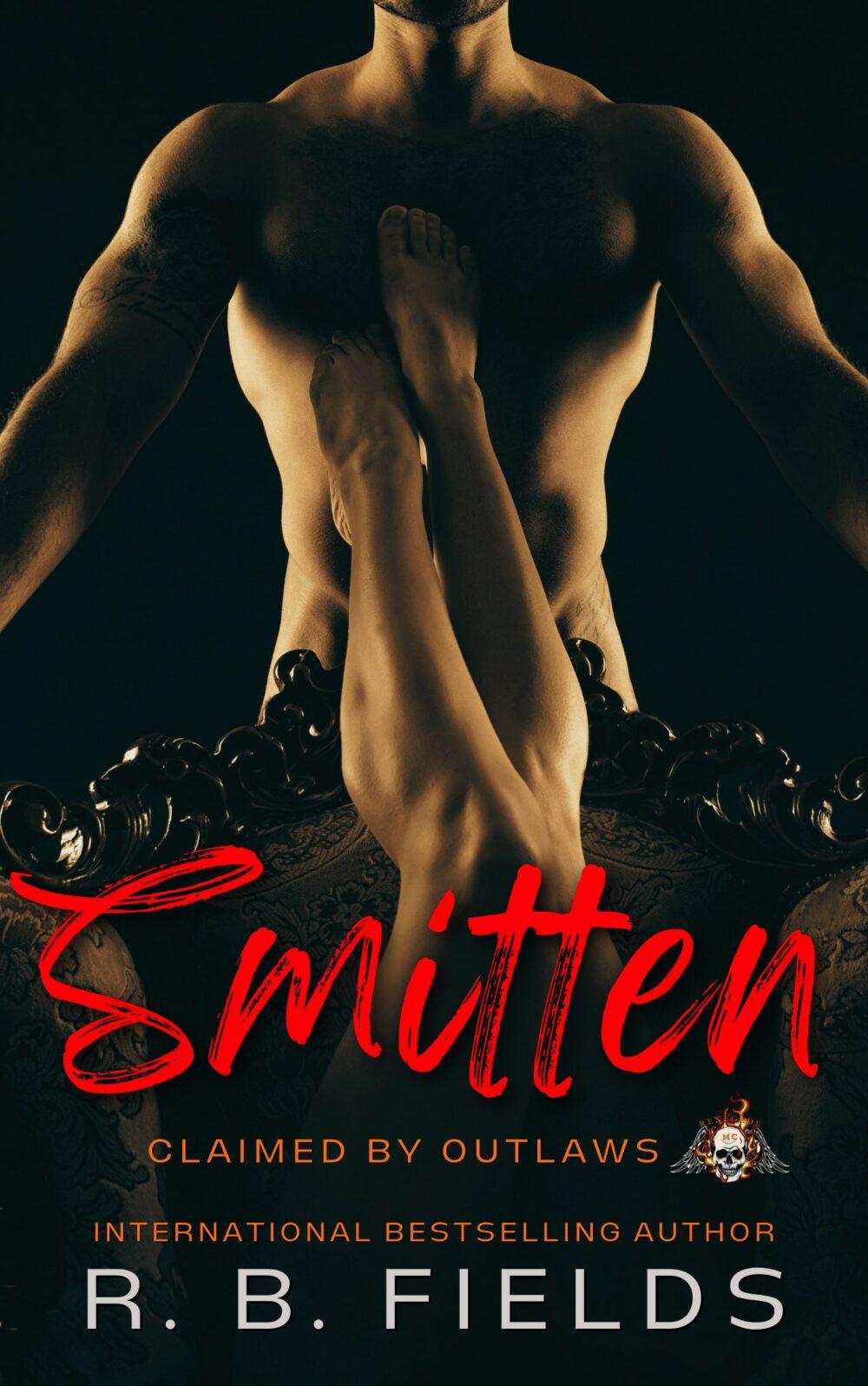 SMITTEN: A Steamy Reverse Harem Biker Romance (Claimed by Outlaws #4)