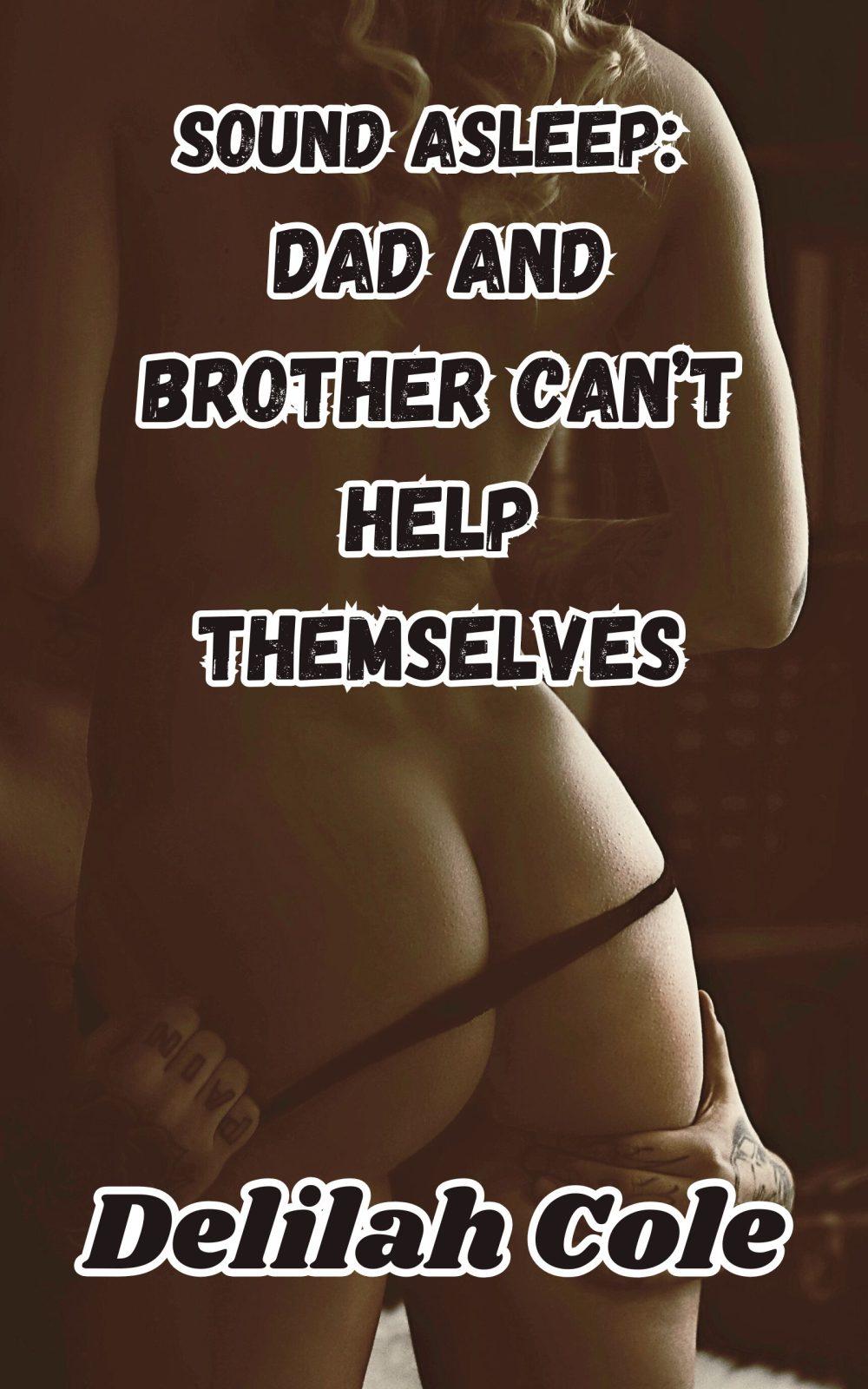 Sound Asleep: Dad and Brother can’t Help Themselves