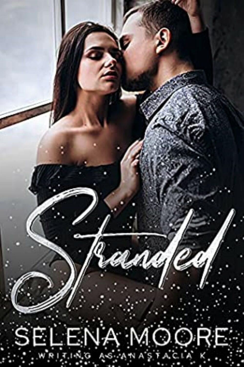 Stranded A Forced Proximity Snowstorm Romance
