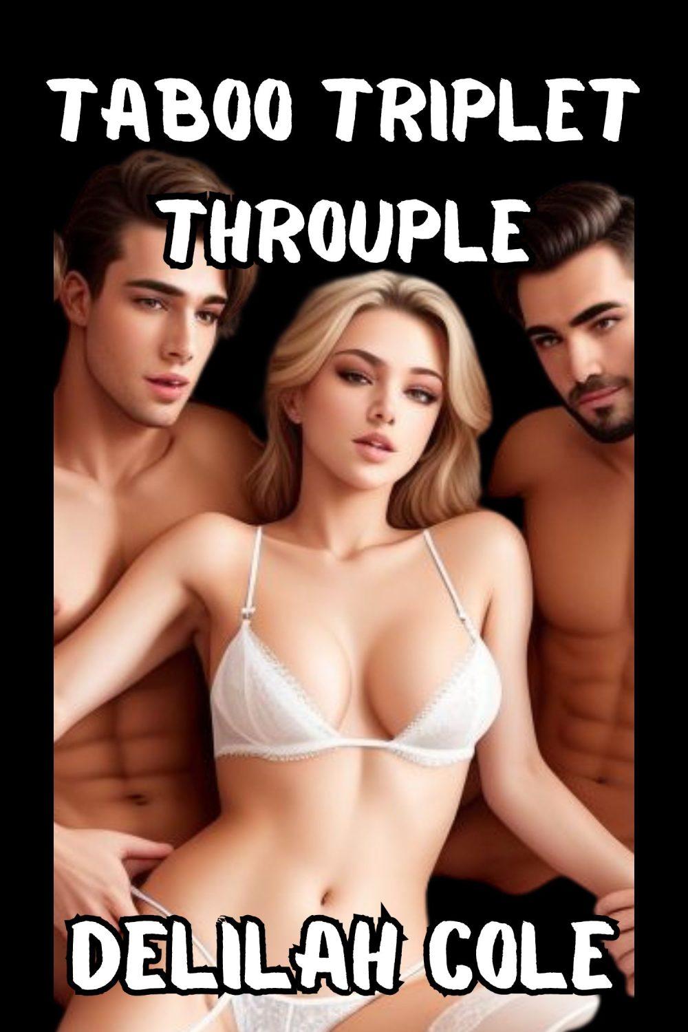 Taboo Triplet Throuple- A Brother and Sister Threesome erotic story