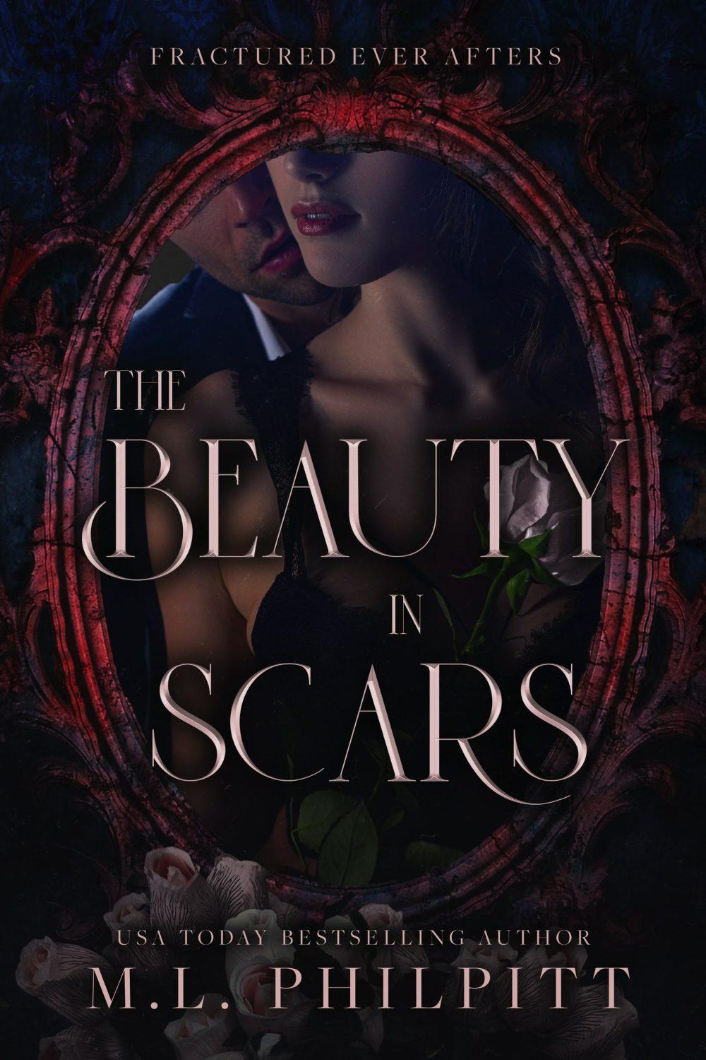 The Beauty in Scars (Fractured Ever Afters #3)