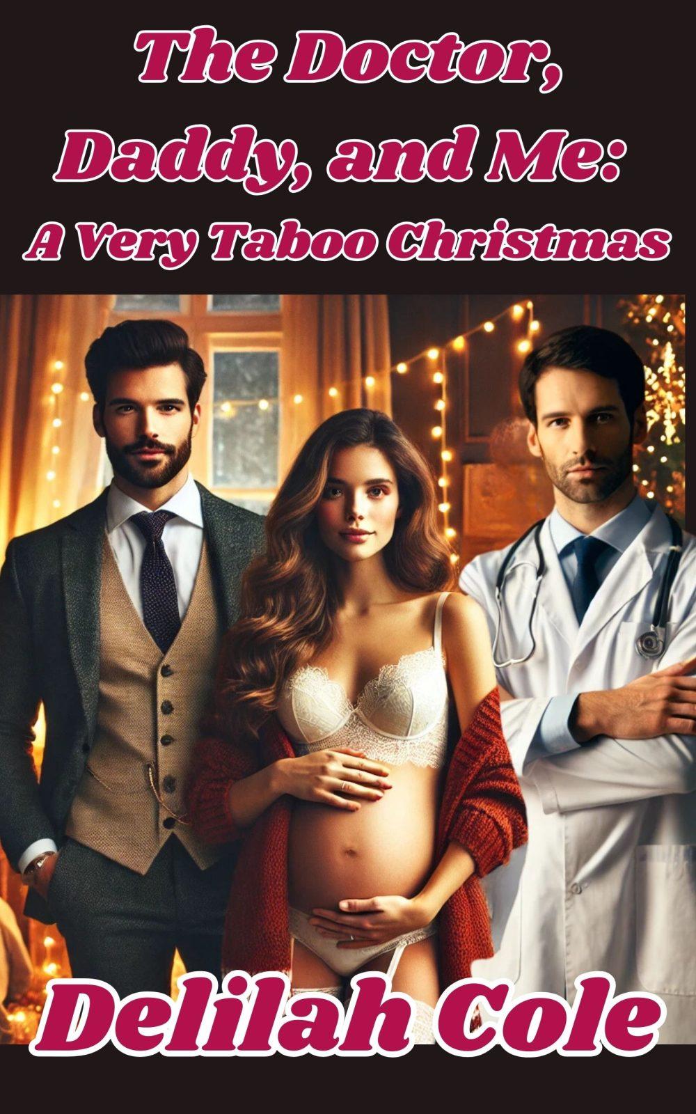 The Doctor Daddy and Me: A Very Taboo Christmas