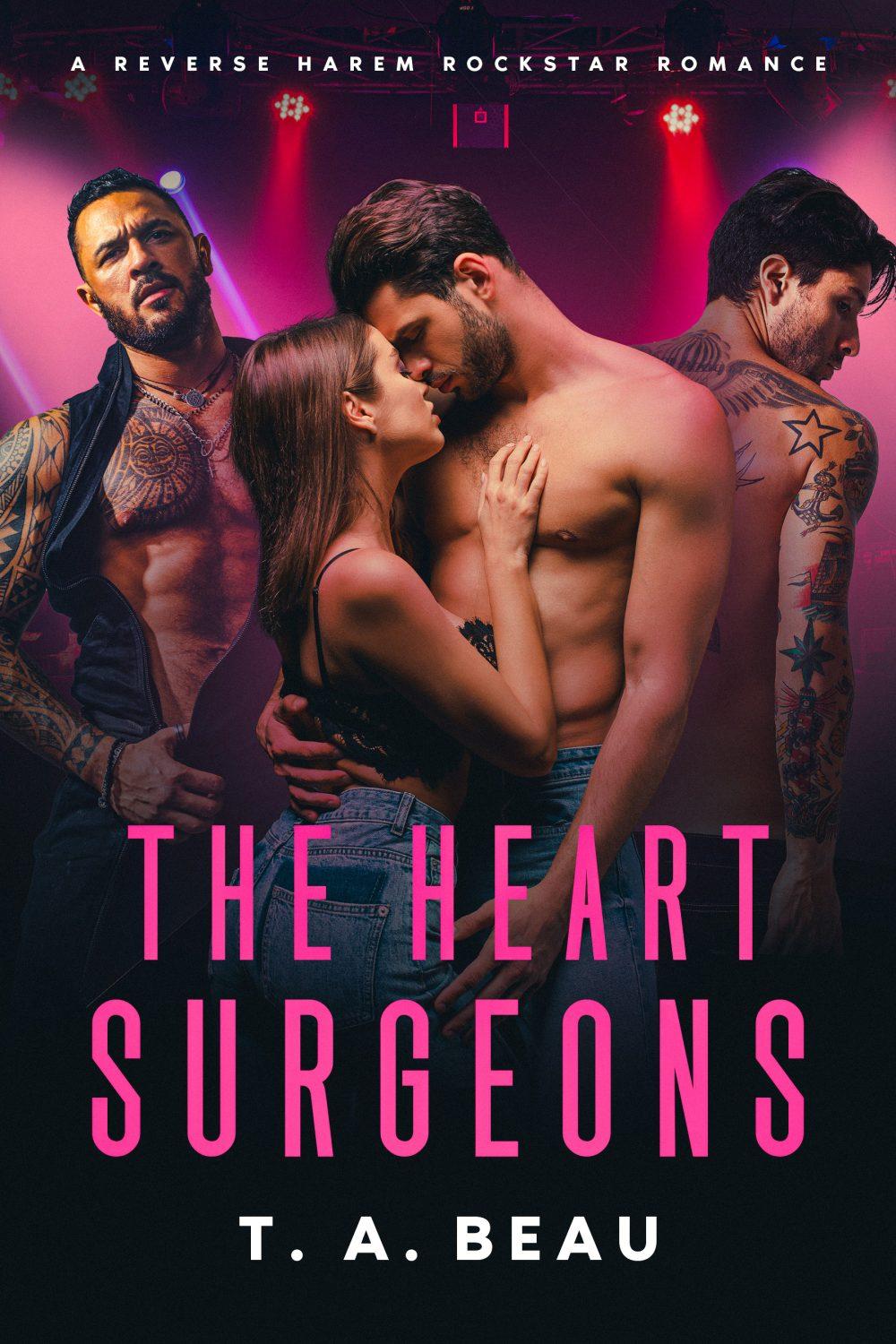 The Heart Surgeons: A Reverse Harem Rockstar Romance (Book 2)