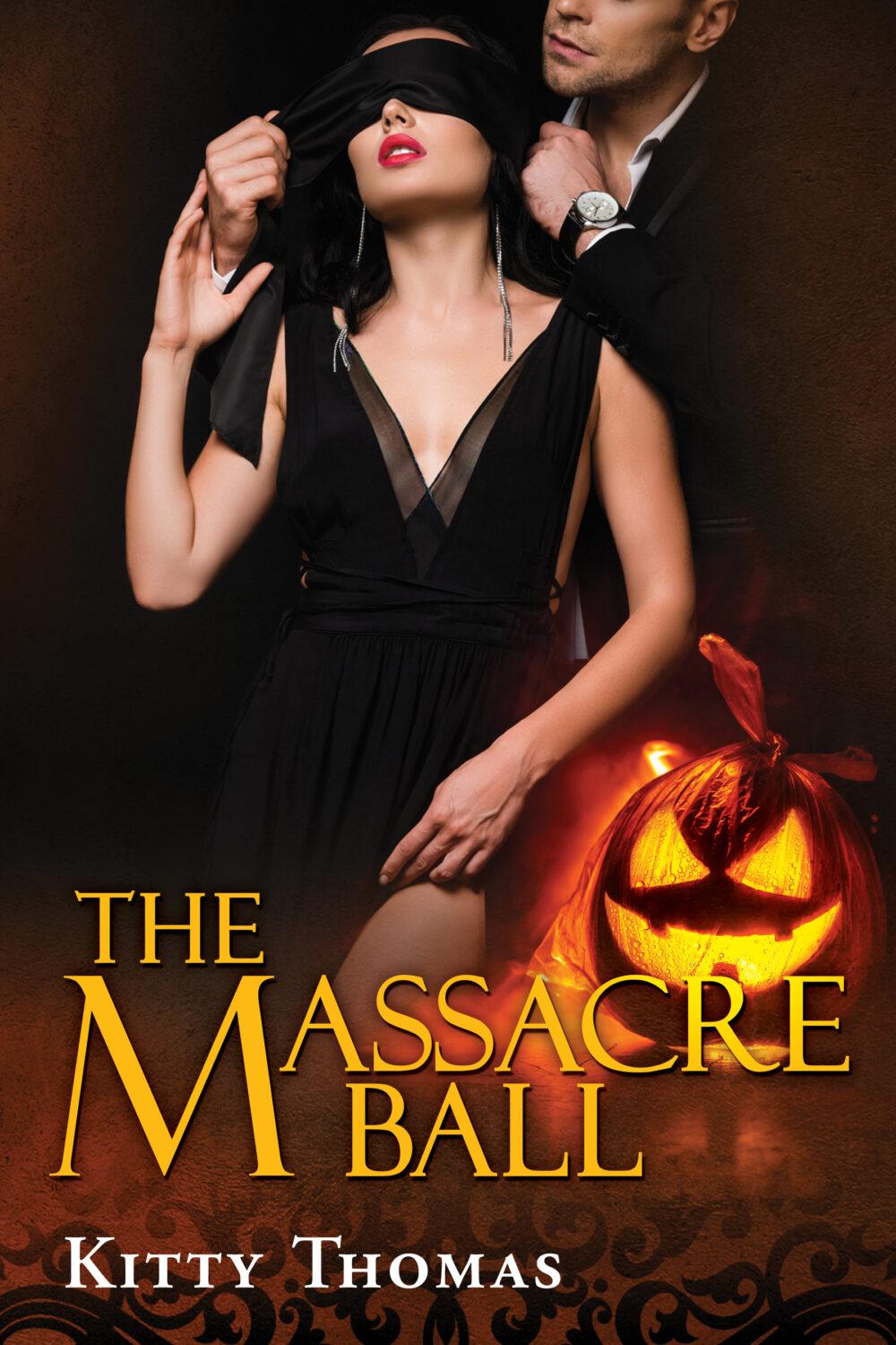The Massacre Ball (Brian and Mina’s Holiday Hits #3)