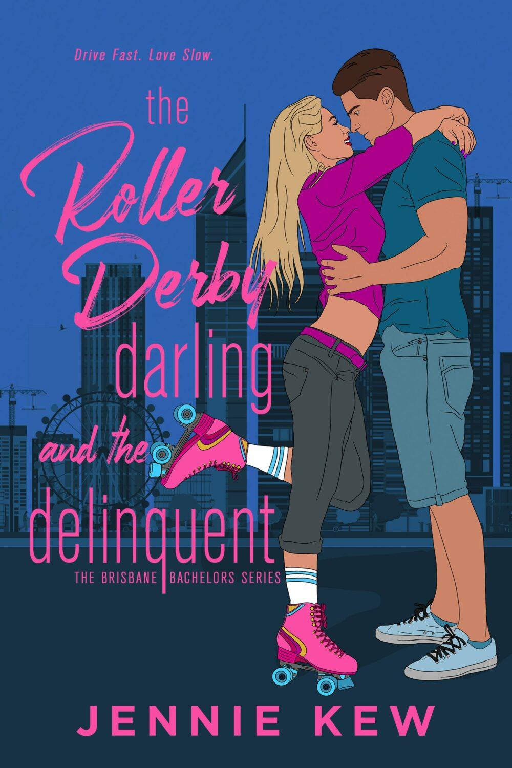 The Roller Derby Darling and The Delinquent