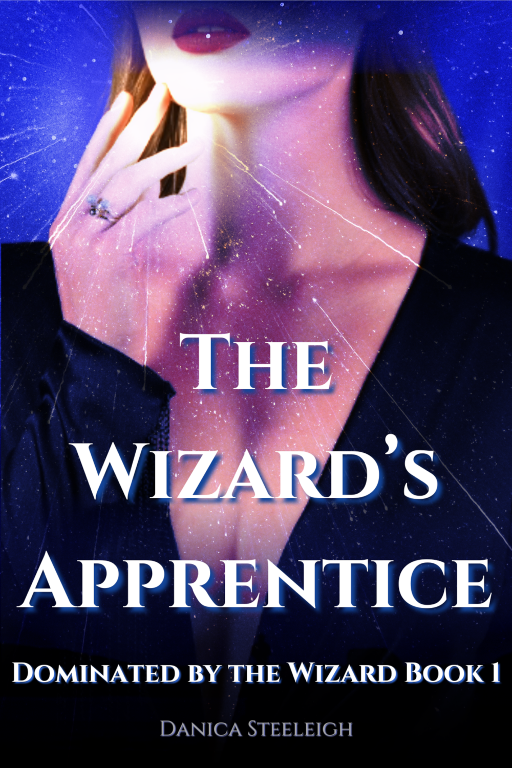 The Wizard’s Apprentice: A Magical m/F BDSM Tale (Dominated by the Wizard Book 1)