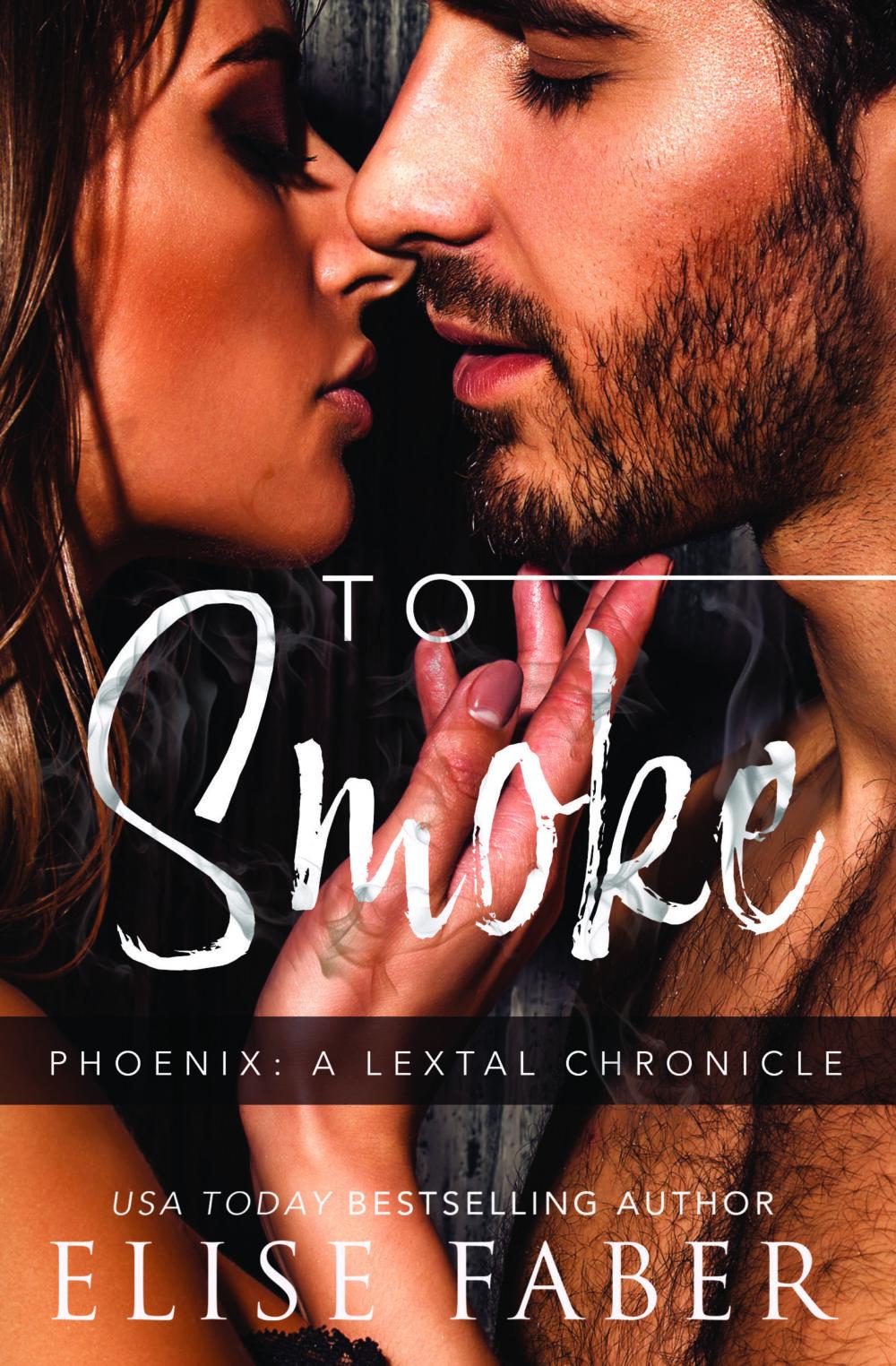 To Smoke Phoenix: LexTal Chronicles Book 3