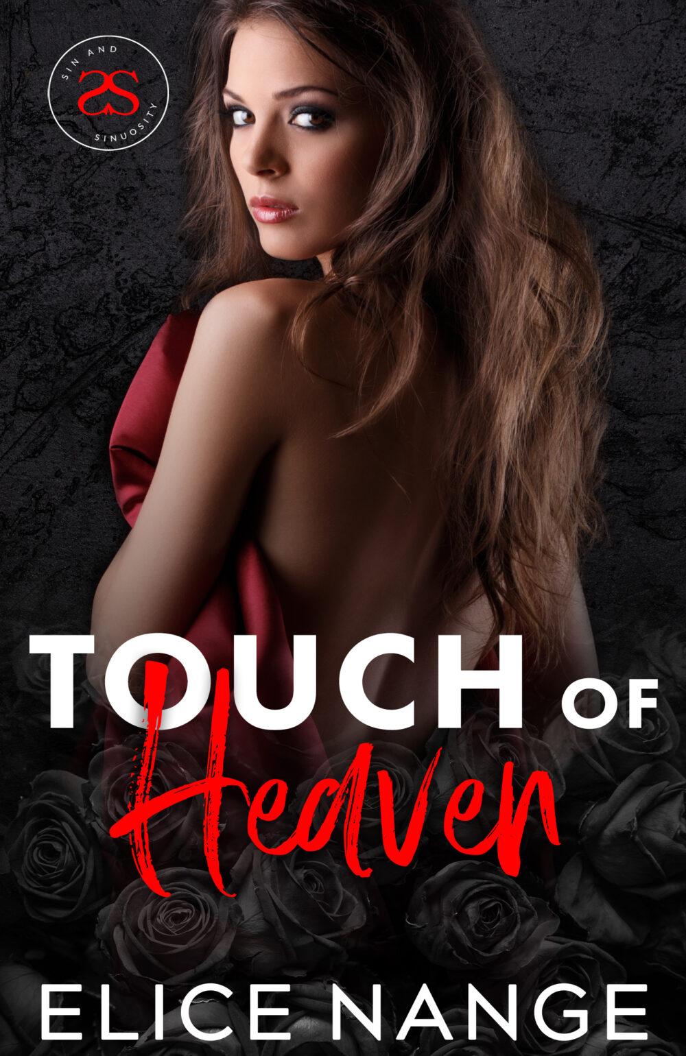 Touch of Heaven (Sin and Sinuosity Book 2)