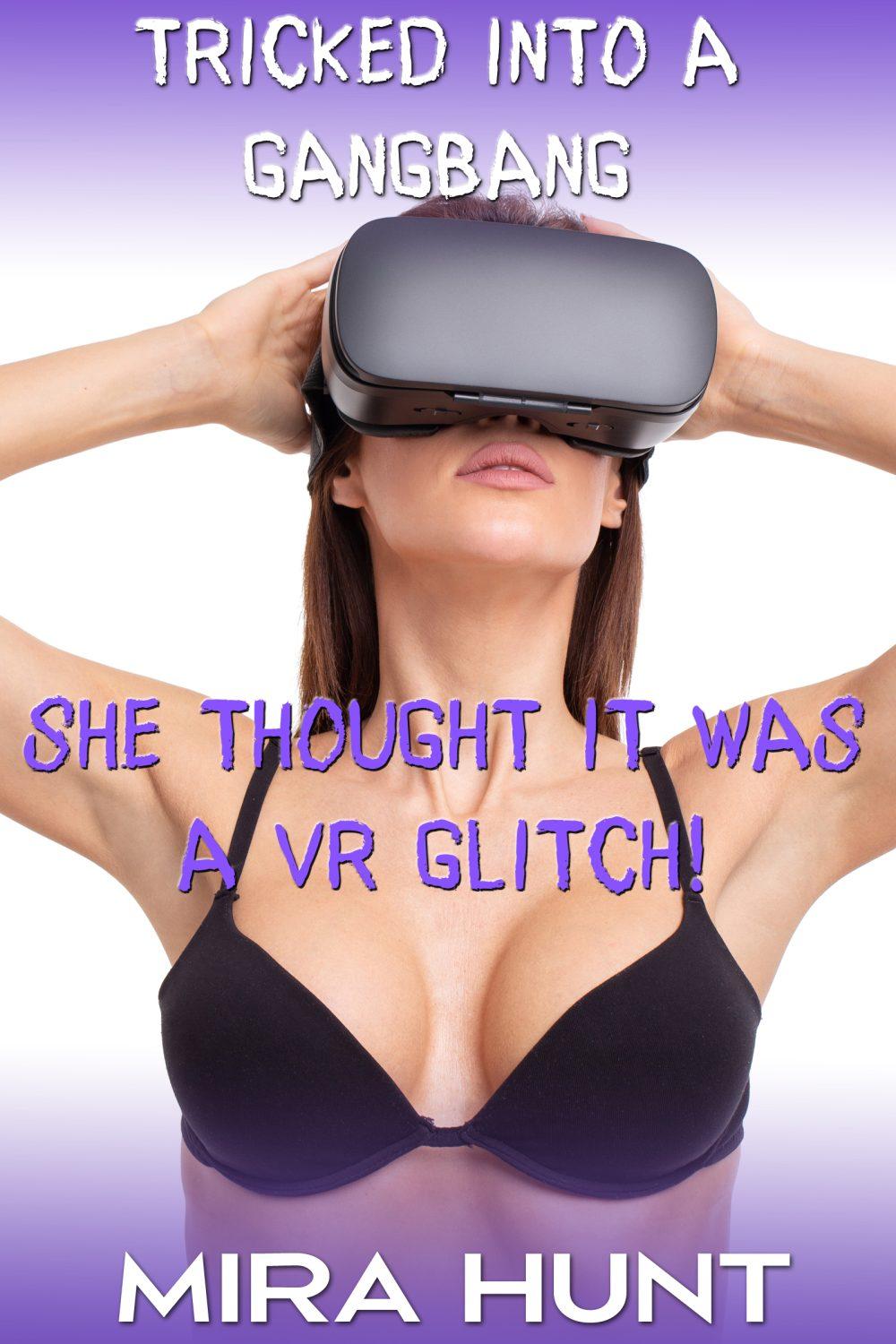Tricked into a Gangbang: She Thought It Was a VR Glitch