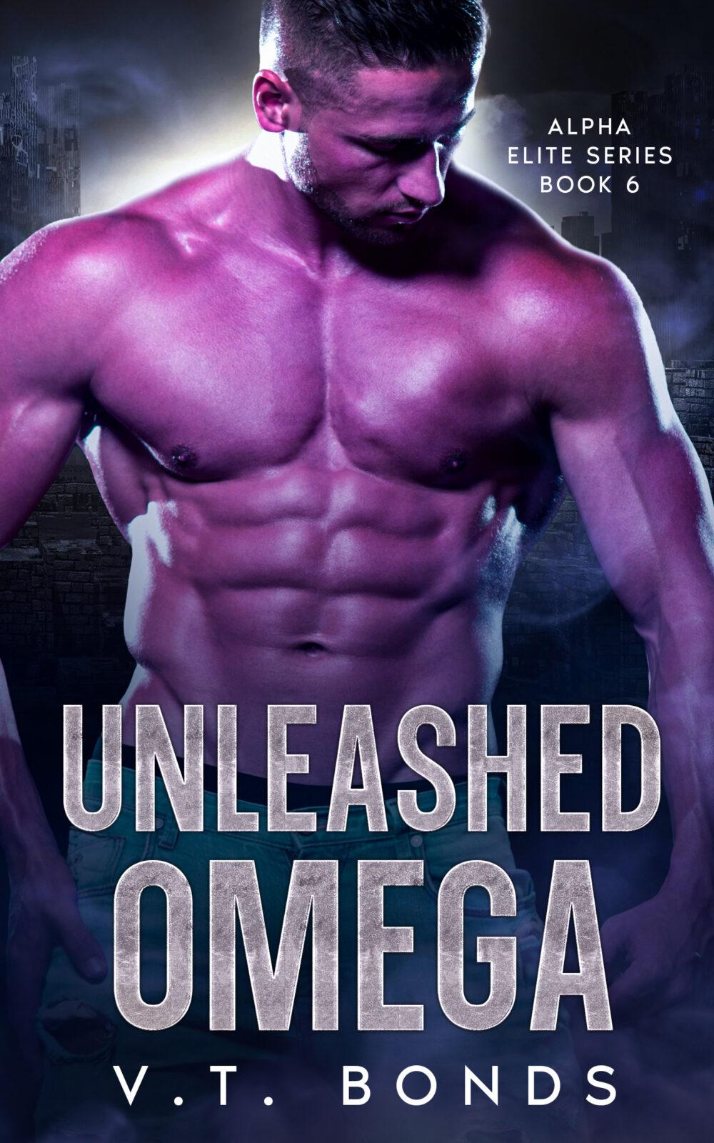 Unleashed Omega: A Dark and Steamy Fated-Mates Romance: A Primal Auction Alien Military Omegaverse (Alpha Elite Series Book 6)