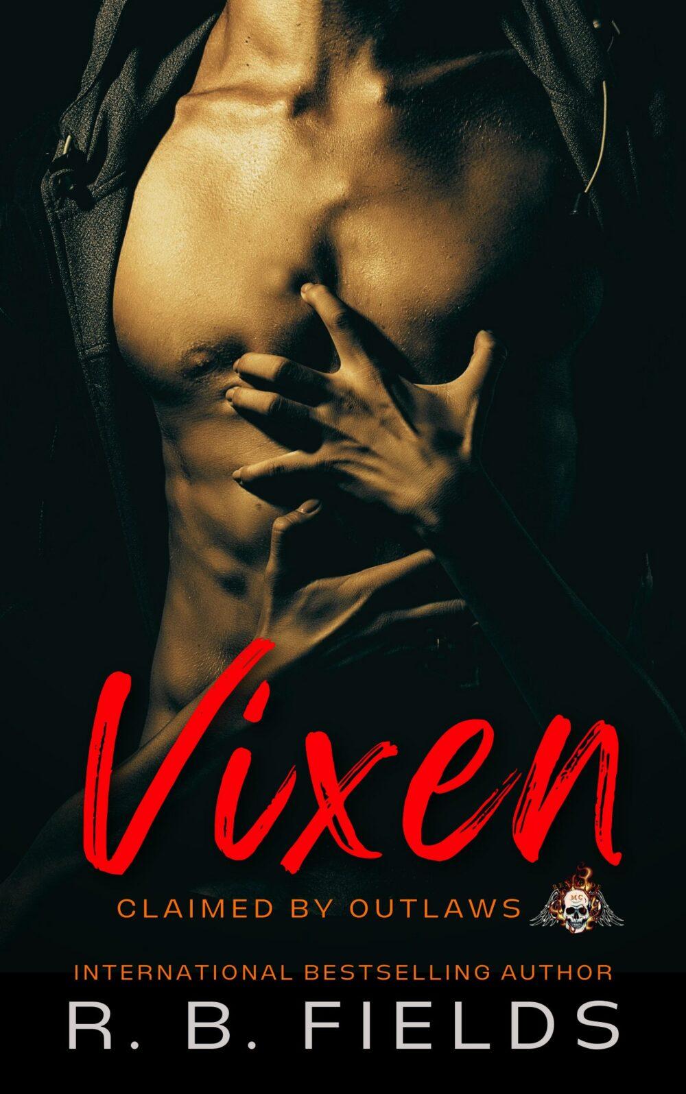 VIXEN: A Steamy Reverse Harem Biker Romance (Claimed by Outlaws #2)