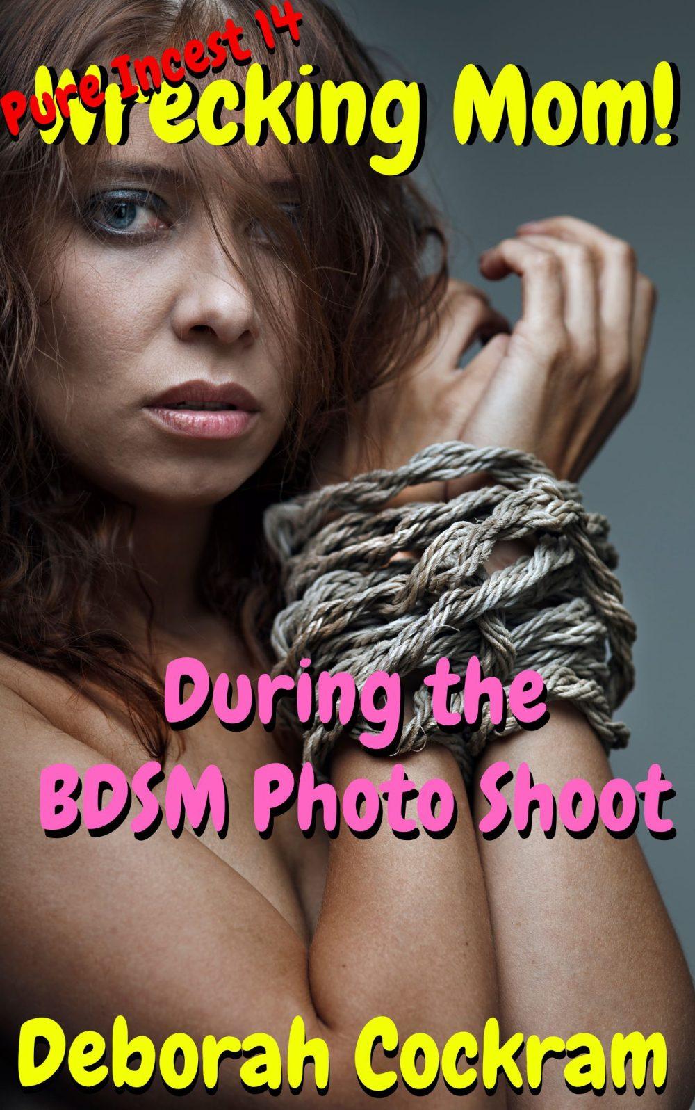 Wrecking Mom During the BDSM Photo Shoot
